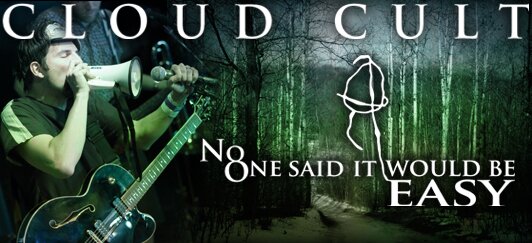 Cloud Cult: No One Said It Would Be Easy